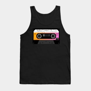 Nobody Asked For This Cassette Tank Top